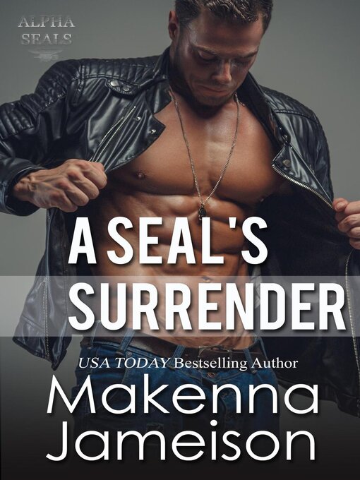 Title details for A Seal's Surrender by Makenna Jameison - Available